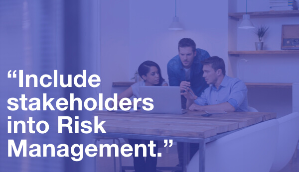 Include stakeholders into Risk Management