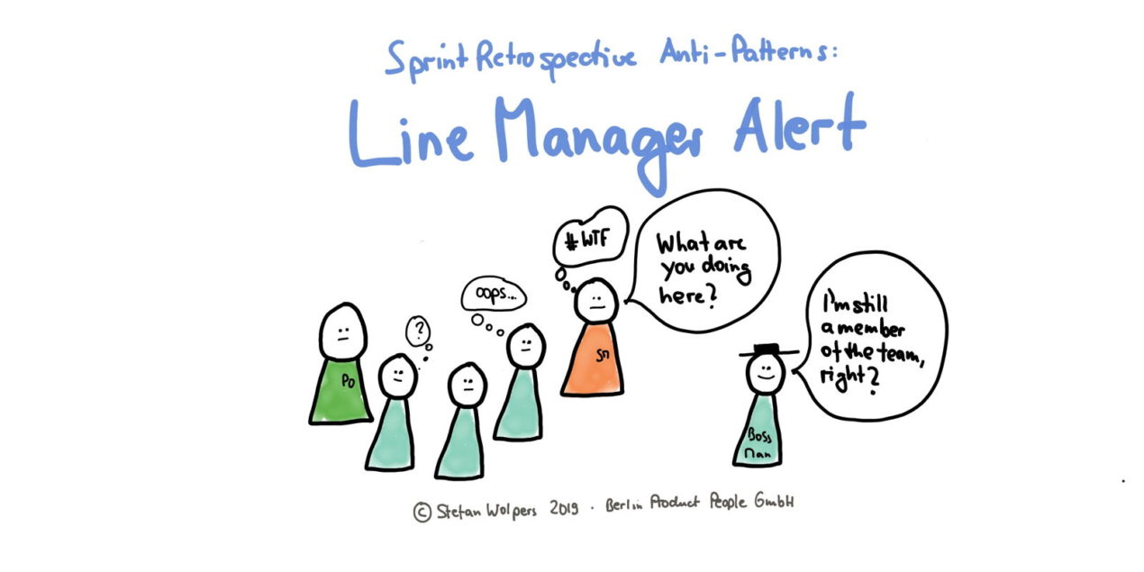 Sprint Retrospective Anti-Patterns Line Manager Present — Age-of-Product.com
