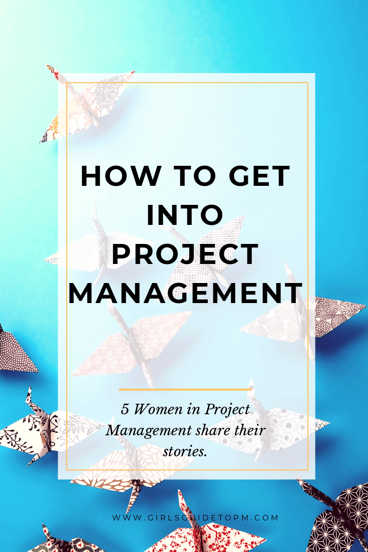How to Get into Project Management