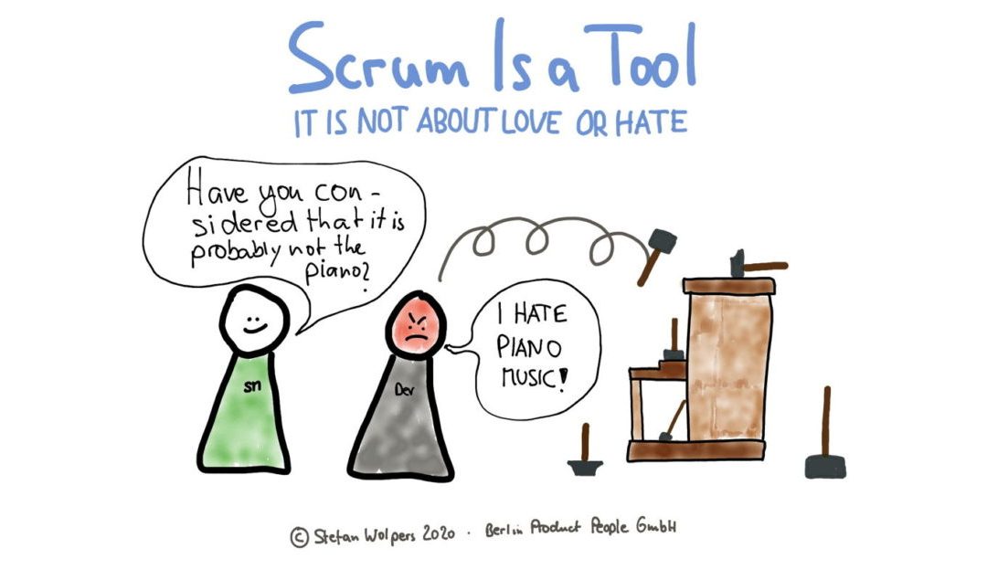 Scrum’s Nature: It Is a Tool; It Is Not About Love or Hate