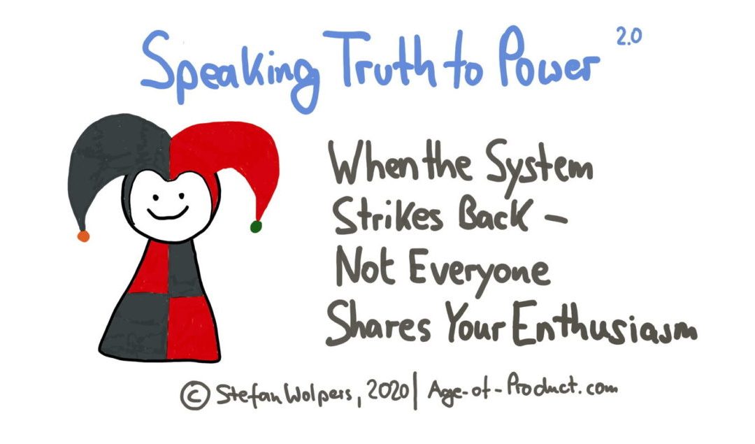 Speaking Truth to Power 2.0 — Taking A Stand as an Agile Practitioner