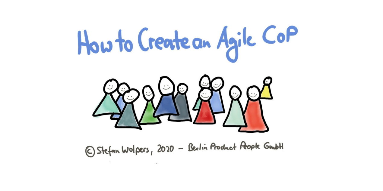 How to Create an Agile Community of Practice — Age-of-Product.com
