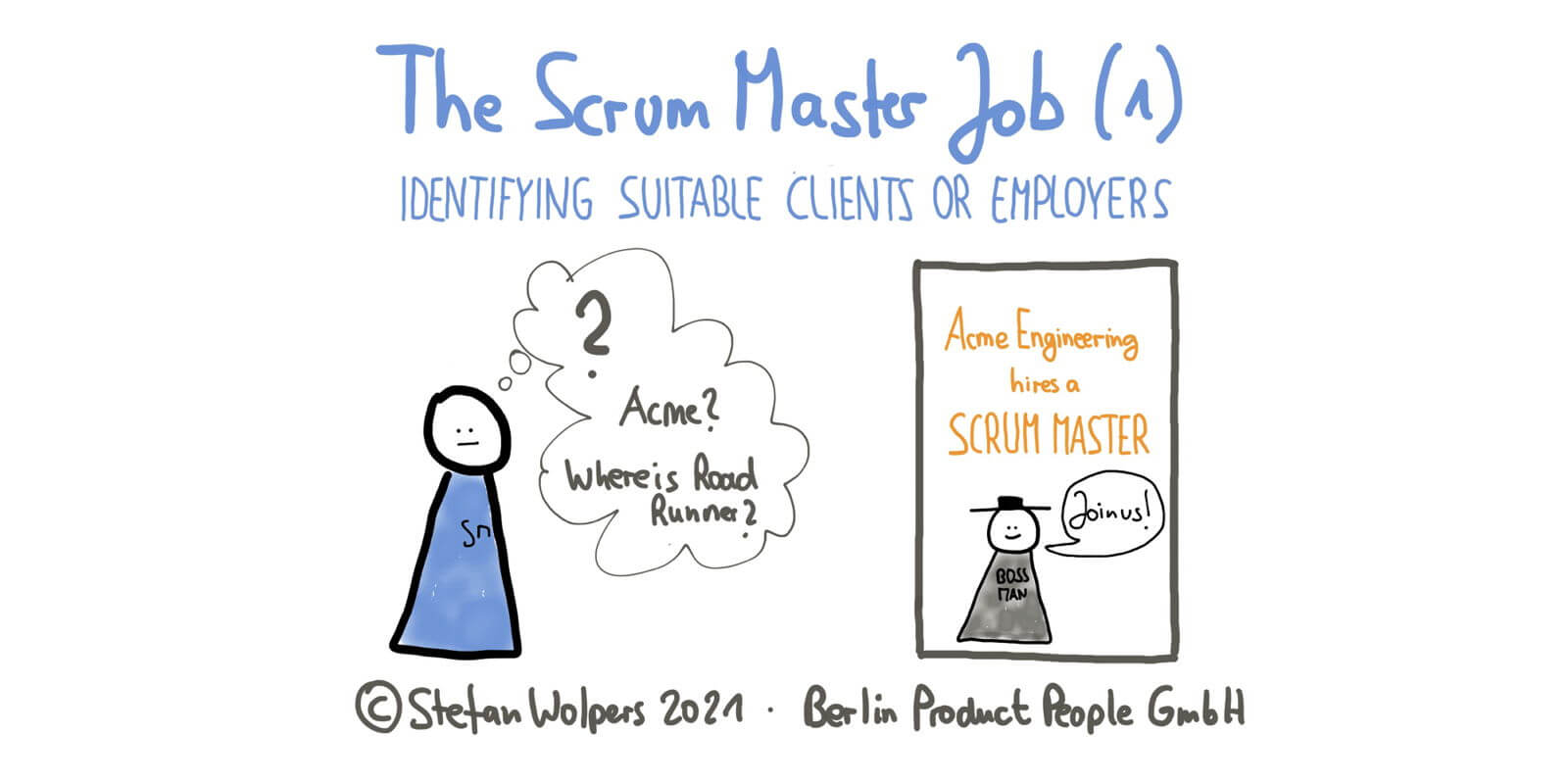 The Scrum Master Job (1): Identifying Suitable Employers or Clients — Age-of-Product.com