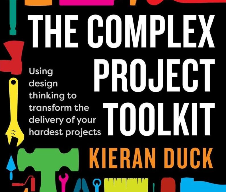 The Complex Project Toolkit (Book Review)