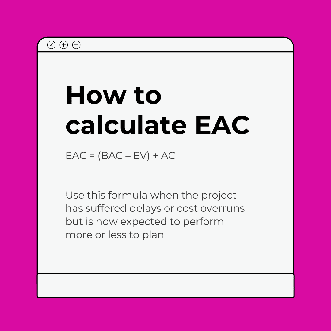 How to calculate EAC=(BAC-EV)+AC