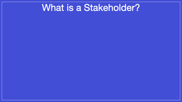 What Is Stakeholder Management: Templates, Processes, Tools