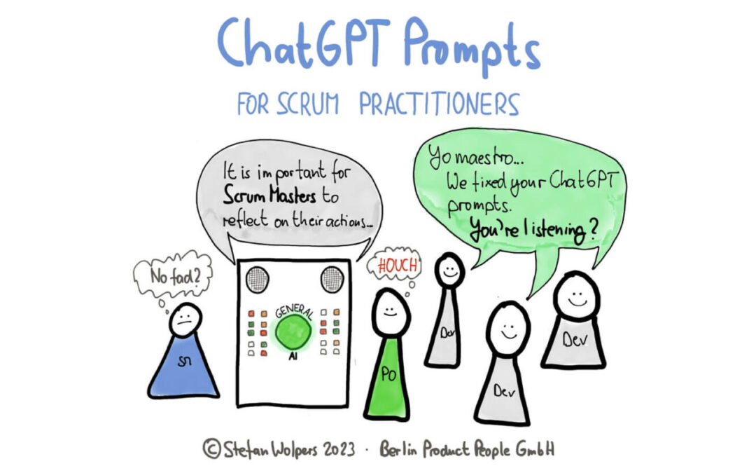 ChatGPT Prompts for Scrum Masters, Product Owners, and Developers