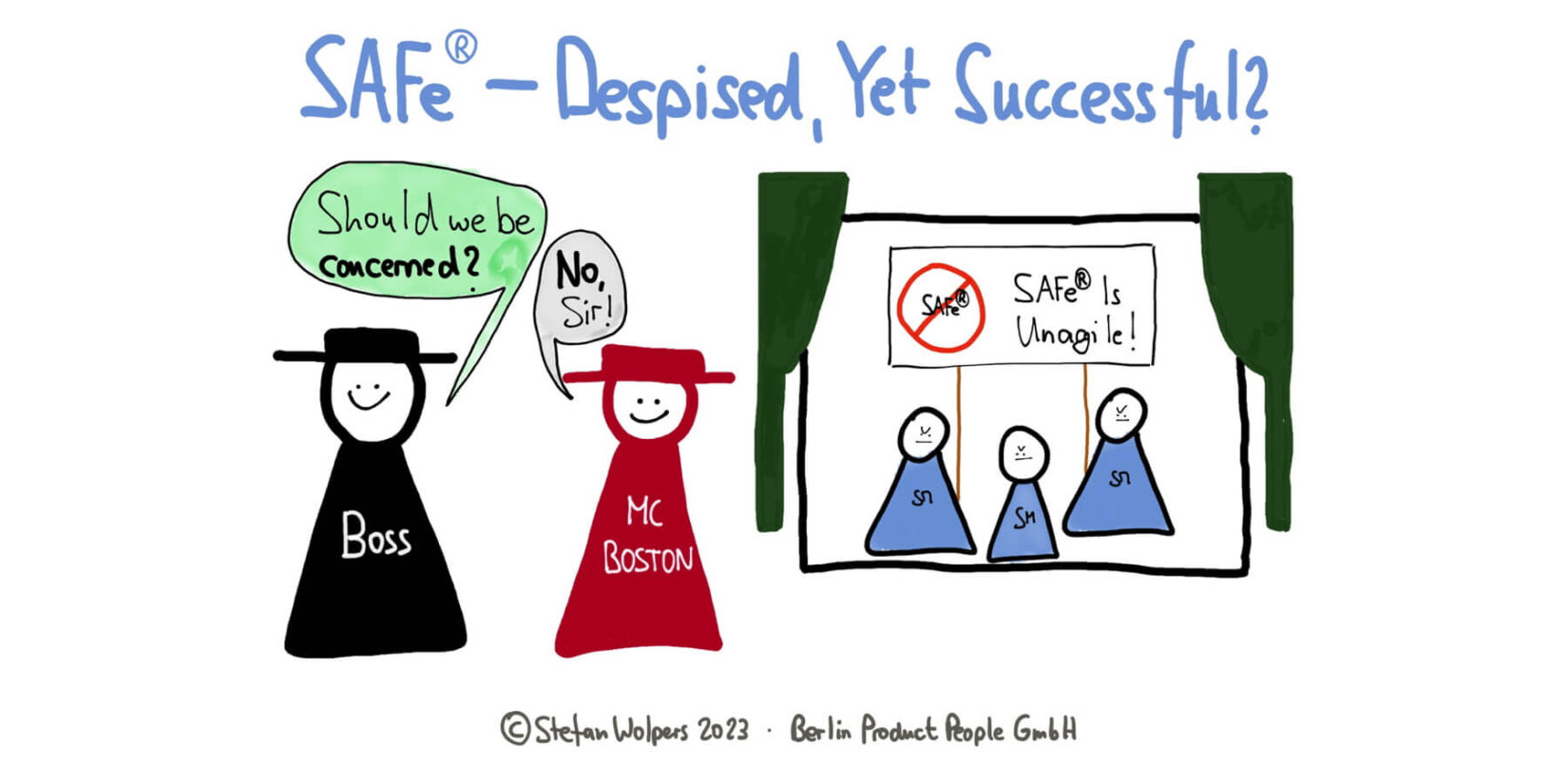 SAFe® — Despised, Yet Successful? — Age-of-Product.com