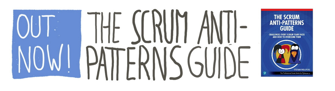 Master Scrum with Ease; Order now: The new Scrum Anti-Patterns Guide book by Stefan Wolpers.